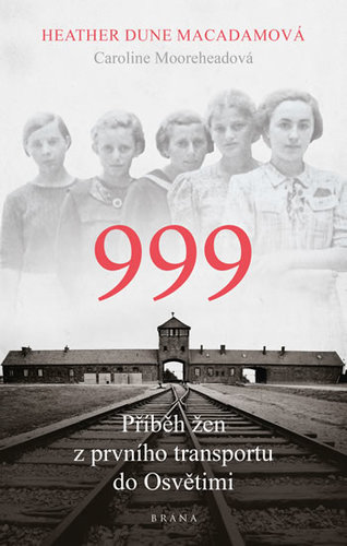 Obrázok 999: příběh žen z prvního transportu do