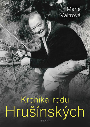 Obrázok Kronika rodu Hrušínských