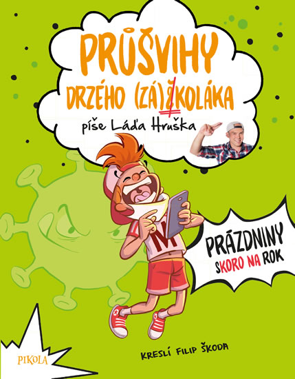 Obrázok Průšvihy drzého záškoláka 2