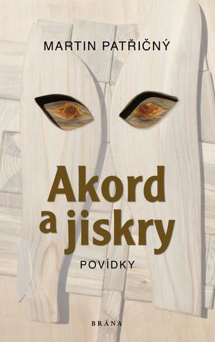 Obrázok Akord a jiskry – Povídky