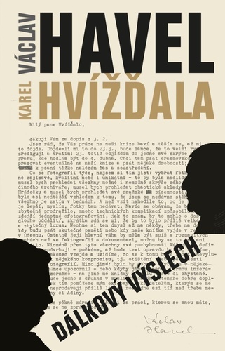 Obrázok Dálkový výslech: rozhovor s Karlem Hvížď