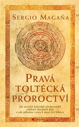 Obrázok Pravá toltécká proroctví