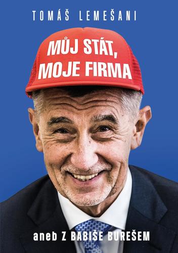 Obrázok Můj stát, moje firma aneb Z Babiše Burešem