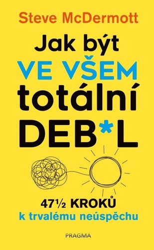 Obrázok Jak být ve všem totální de**l