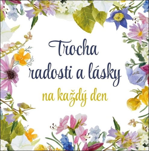 Obrázok Trocha radosti a lásky na každý den