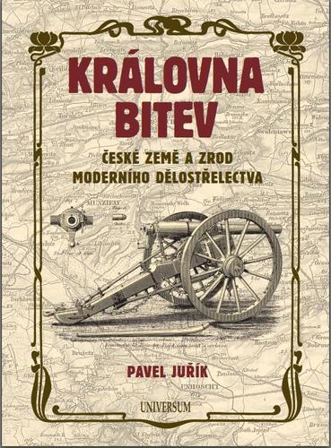 Obrázok Královna bitev - České země a zrod moderního dělostřelectva