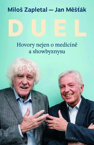 Obrázok DUEL: Hovory nejen o medicíně a showbyznysu