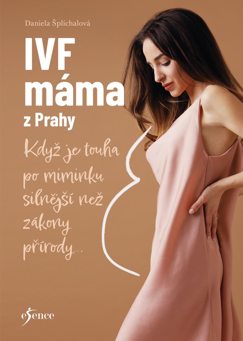 Obrázok IVF máma z Prahy - Když je touha po miminku silnější než zákony přírody...