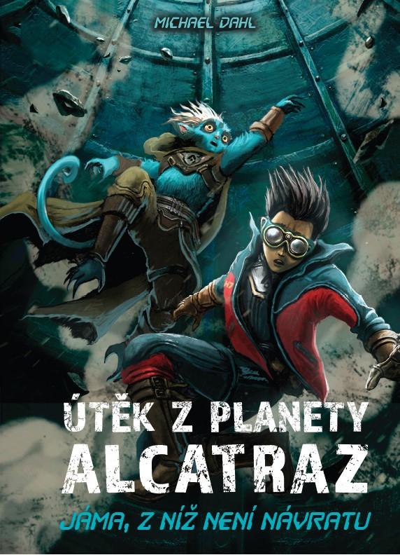 Obrázok Útěk z planety Alcatraz: Jáma, z níž není návratu + Zajatci Jedového moře