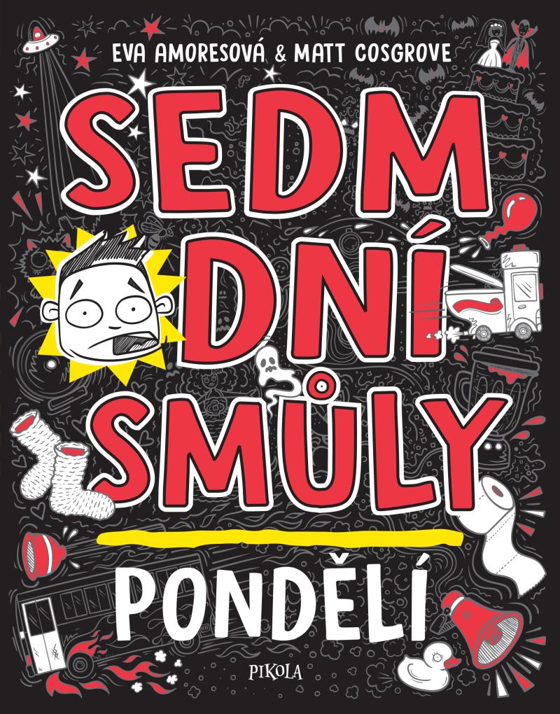 Obrázok Sedm dní smůly: Pondělí