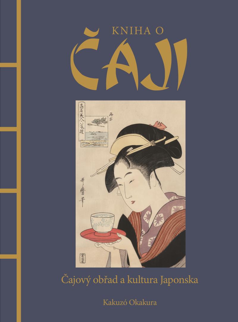 Obrázok Kniha o čaji - Čajové obřady a kultura Japonska