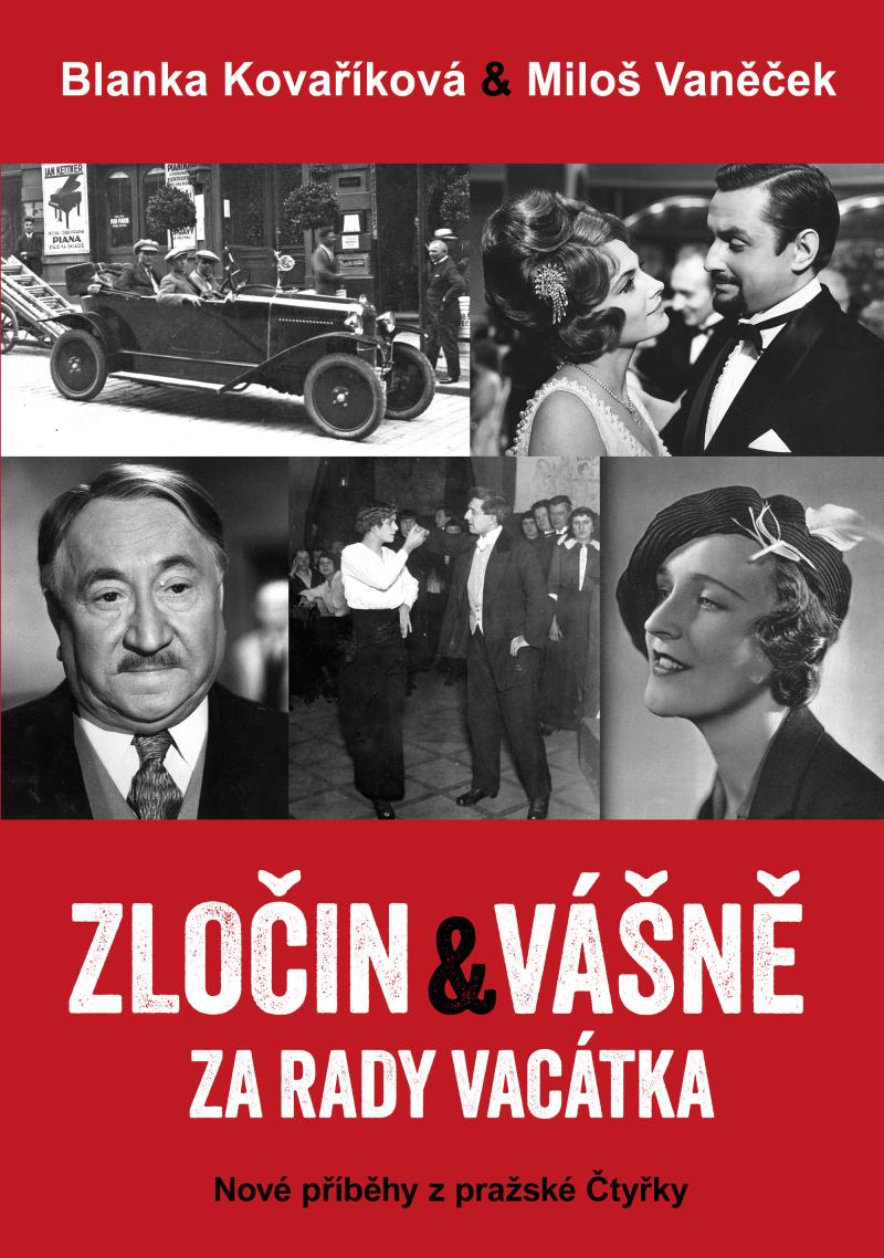 Obrázok Zločin a vášně za rady Vacátka – Nové příběhy z pražské Čtyřky