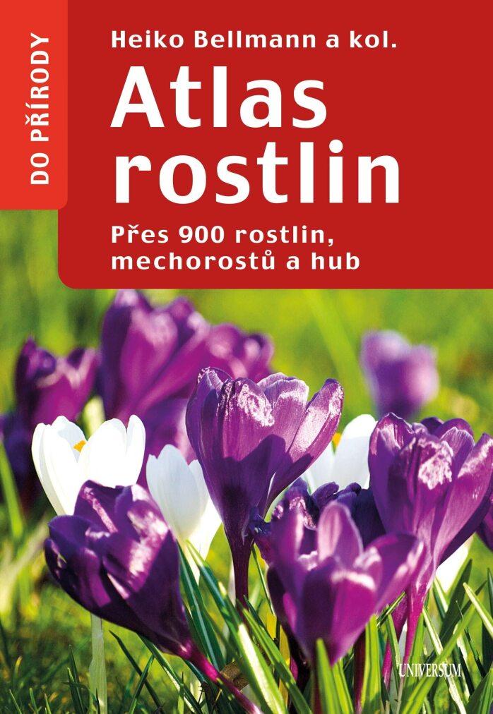 Obrázok Atlas rostlin - Přes 900 rostlin, mechorostů a hub