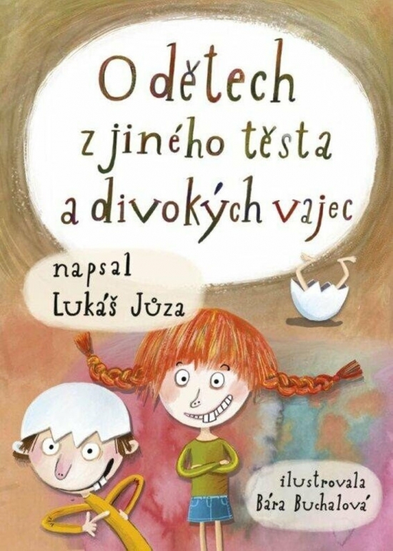 Obrázok O dětech z jiného těsta a divokých vajec