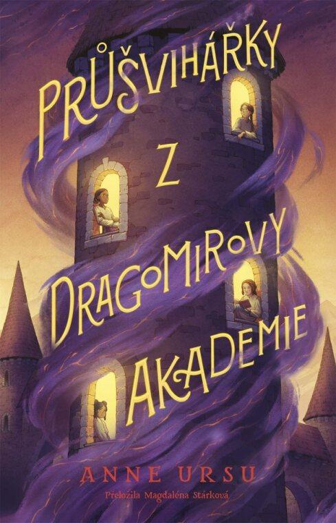 Obrázok Průšvihářky z Dragomirovy akademie