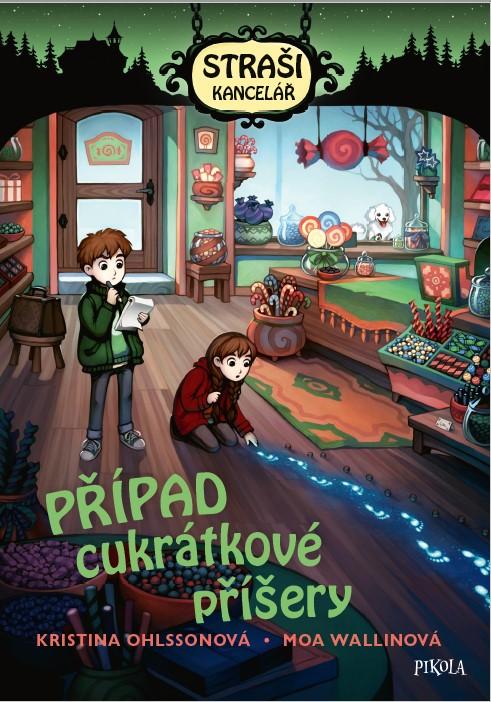 Obrázok Strašikancelář: Případ cukrátkové příšery