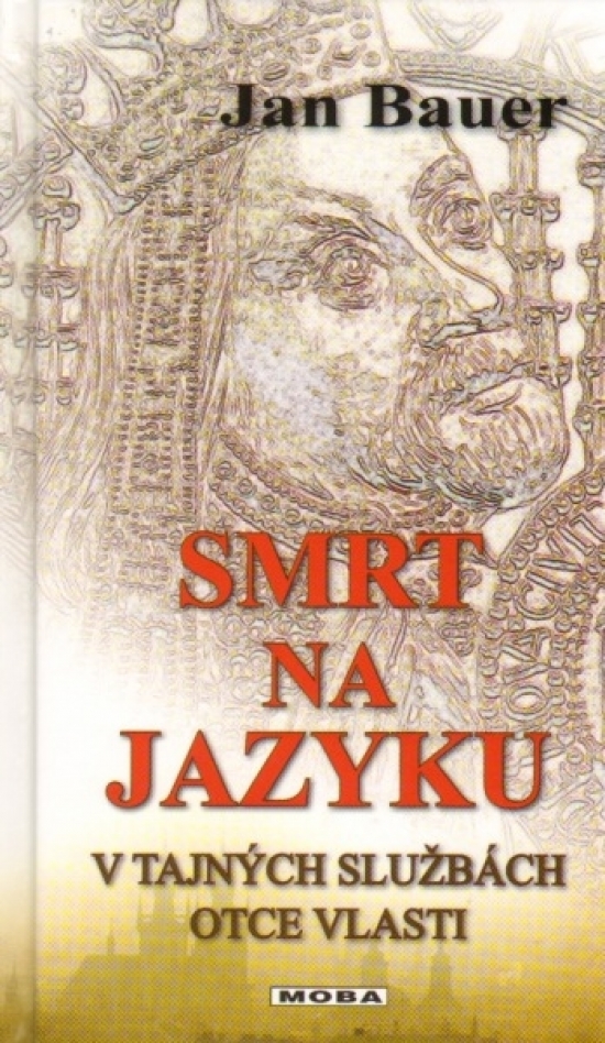 Obrázok Smrt na jazyku - V tajných službách otce vlasti