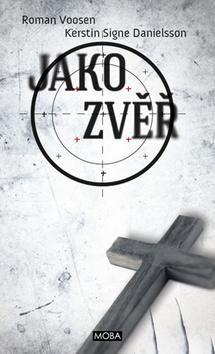 Obrázok Jako zvěř