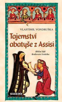 Obrázok Tajemství abatyše z Assisi - Hříšní lidé