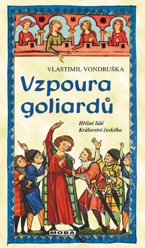 Obrázok Vzpoura goliardů - Hříšní lidé Království českého