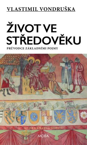 Obrázok Život ve středověku - Průvodce základními pojmy