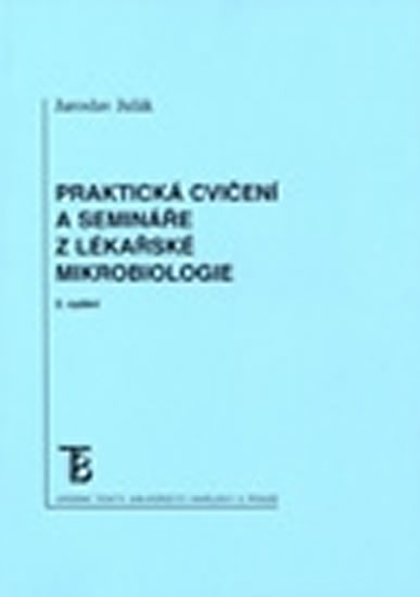Obrázok Praktická cvičení a semináře z lékařské mikrobiologie