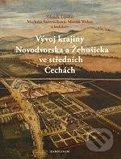 Obrázok Vývoj krajiny Novodvorska a Žehušicka ve středních Čechách