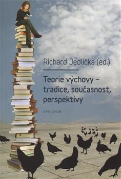 Obrázok Teorie výchovy - tradice, současnost, pe