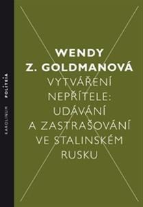 Obrázok Vytváření nepřítele - Udávání a zastrašování ve stalinském Rusku
