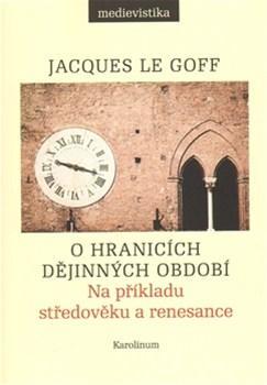 Obrázok O hranicích dějinných období - Na příkladu středověku a renesance
