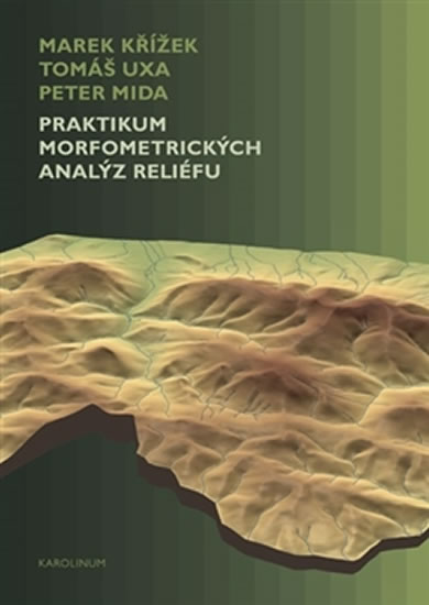 Obrázok Praktikum morfometrických analýz reliéfu