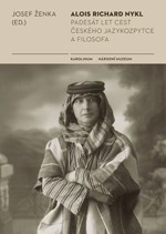 Obrázok Alois Richard Nykl - Padesát let cest jazykozpytce a filosofa