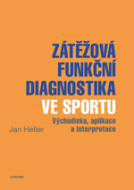 Obrázok Zátěžová funkční diagnostika ve sportu - Východiska, aplikace a interpretace