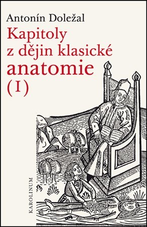 Obrázok Kapitoly z dějin klasické anatomie I