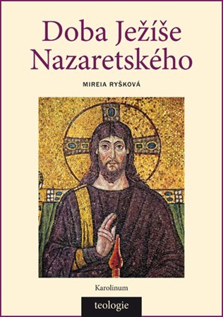 Obrázok Doba Ježíše Nazaretského - Historicko-teologický úvod do Nového zákona