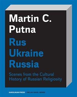 Obrázok Rus Ukraine Russia - Scenes from the Cultural History of Russian Religiosity