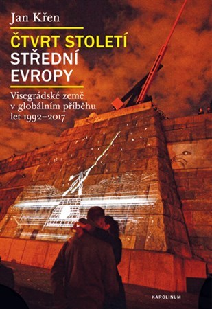 Obrázok Čtvrt století střední Evropy - Visegráds