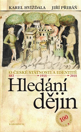 Obrázok Hledání dějin O české státnosti a identi