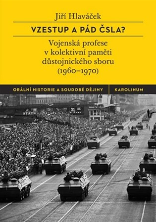 Obrázok Vzestup a pád ČSLA? - Vojenská profese v