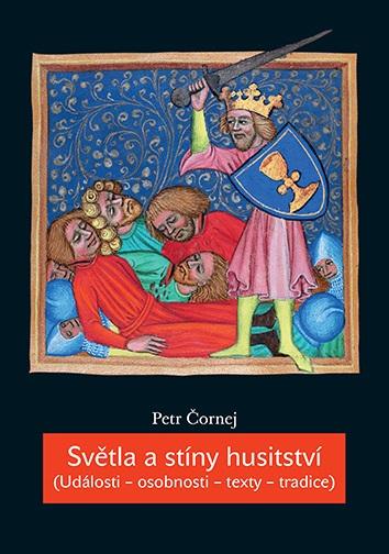 Obrázok Světla a stíny husitství (Události - osobnosti - texty - tradice)