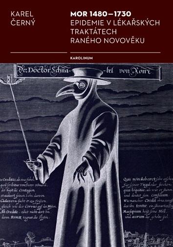 Obrázok Mor 1480-1730 Epidemie v lékařských traktátech raného novověku