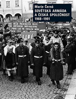 Obrázok Sovětská armáda a Česká společnost 1968-1991