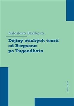 Obrázok Dějiny etických teorií od Bergsona po Tugendhata