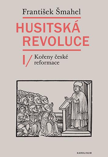 Obrázok Husitská revoluce I - Kořeny české reformace