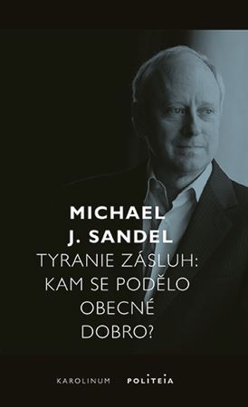 Obrázok Tyranie zásluh - Kam se podělo obecné do