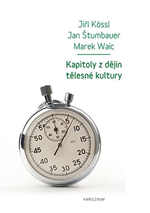 Obrázok Kapitoly z dějin tělesné kultury