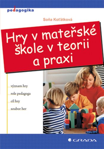 Obrázok Hry v mateřské škole v teorii a praxi