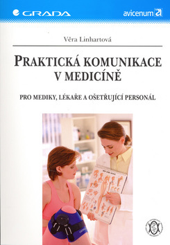 Obrázok Praktická komunikace v medicíně - pro mediky, lékaře...