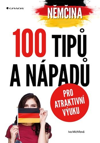 Obrázok Němčina - 100 tipů a nápadů pro atraktivní výuku