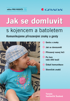 Obrázok Jak se domluvit s kojencem a batoletem - Komunikujeme přirozenými znaky a gesty